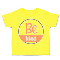 Toddler Clothes Be Kind D Toddler Shirt Baby Clothes Cotton