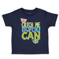 Toddler Clothes Catch Me If You Can Butterfly Toddler Shirt Baby Clothes Cotton