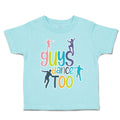 Toddler Clothes Guys Dance Too Dancers Toddler Shirt Baby Clothes Cotton