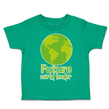 Toddler Clothes Future World Leader Globe Toddler Shirt Baby Clothes Cotton