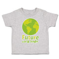 Toddler Clothes Future World Leader Globe Toddler Shirt Baby Clothes Cotton