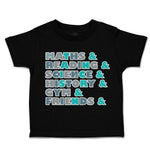 Toddler Clothes Maths Reading Science History Gym Toddler Shirt Cotton