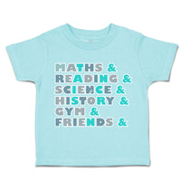 Toddler Clothes Maths Reading Science History Gym Toddler Shirt Cotton