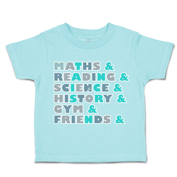 Toddler Clothes Maths Reading Science History Gym Toddler Shirt Cotton