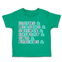 Toddler Clothes Maths Reading Science History Gym Toddler Shirt Cotton