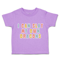 Toddler Clothes I Can Slay My Own Dragons Toddler Shirt Baby Clothes Cotton