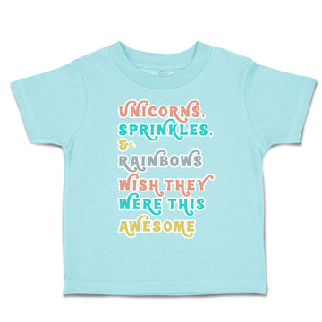 Toddler Clothes Unicorns Sprinkles Rainbows Wish Awesome Toddler Shirt Cotton