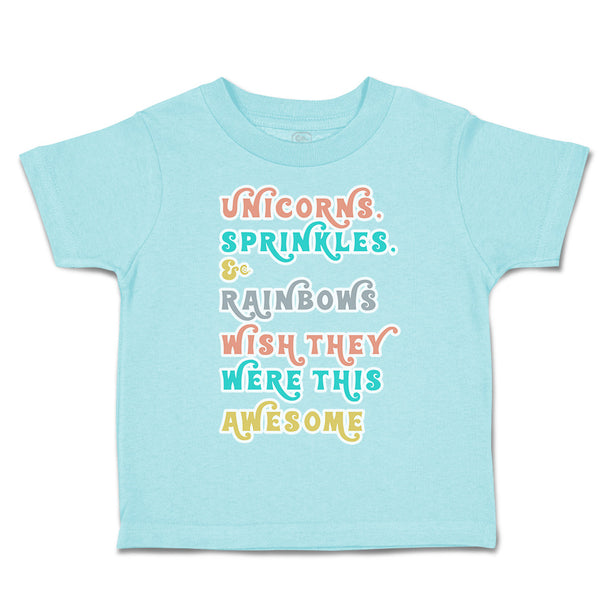 Toddler Clothes Unicorns Sprinkles Rainbows Wish Awesome Toddler Shirt Cotton