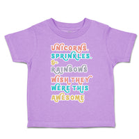 Toddler Clothes Unicorns Sprinkles Rainbows Wish Awesome Toddler Shirt Cotton