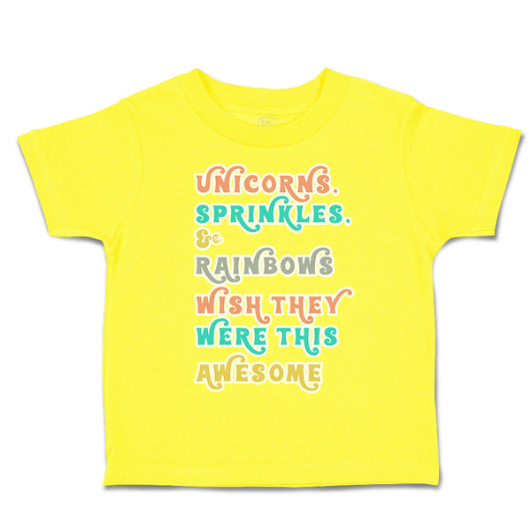 Toddler Clothes Unicorns Sprinkles Rainbows Wish Awesome Toddler Shirt Cotton