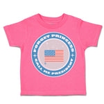 Toddler Clothes Forget Princess Call Me President Toddler Shirt Cotton