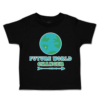 Toddler Clothes Future World Changer Globe Arrow Toddler Shirt Cotton