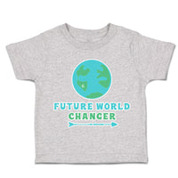 Toddler Clothes Future World Changer Globe Arrow Toddler Shirt Cotton