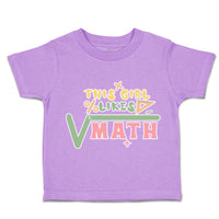 Toddler Clothes This Girl Likes Maths Tools Toddler Shirt Baby Clothes Cotton