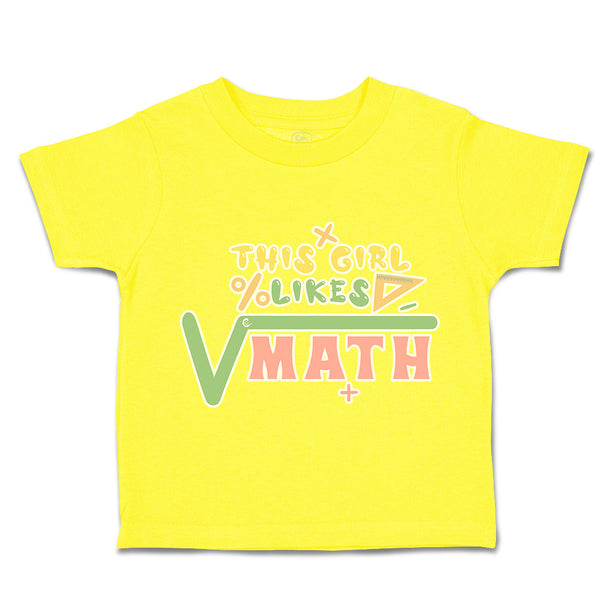 Toddler Clothes This Girl Likes Maths Tools Toddler Shirt Baby Clothes Cotton