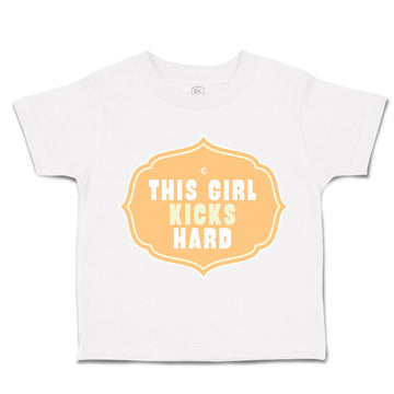 Toddler Clothes This Girl Kicks Hard Toddler Shirt Baby Clothes Cotton