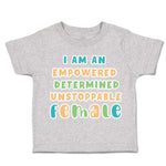Empowered Determined Unstoppable Female
