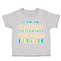 Empowered Determined Unstoppable Female