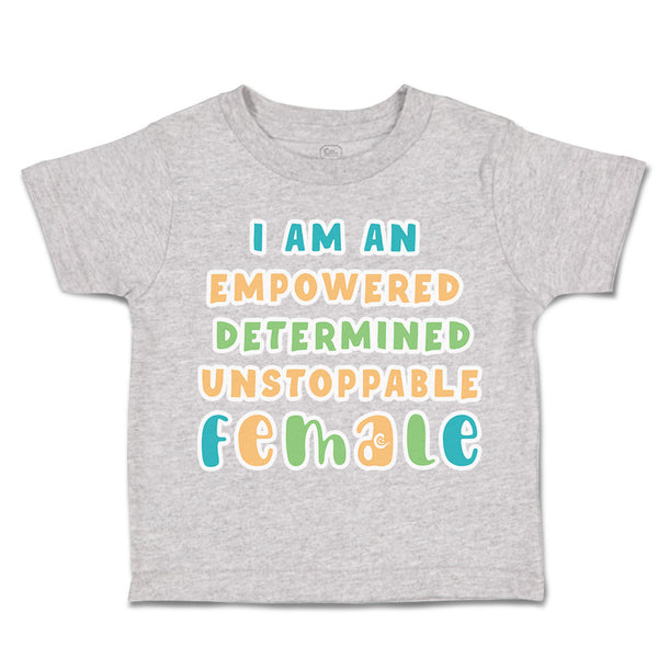 Empowered Determined Unstoppable Female