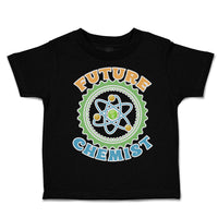 Toddler Clothes Future Chemist Atoms Toddler Shirt Baby Clothes Cotton