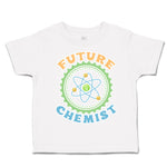 Toddler Clothes Future Chemist Atoms Toddler Shirt Baby Clothes Cotton