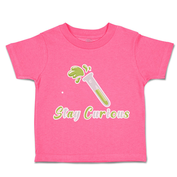 Toddler Clothes Stay Curious Test Tube Toddler Shirt Baby Clothes Cotton