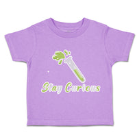 Toddler Clothes Stay Curious Test Tube Toddler Shirt Baby Clothes Cotton