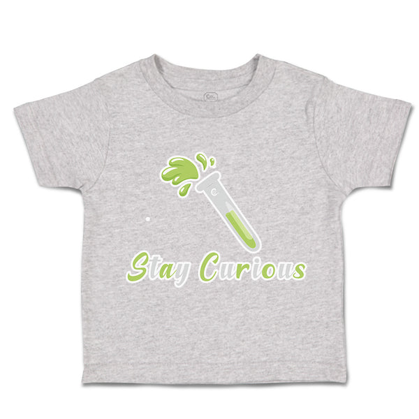 Toddler Clothes Stay Curious Test Tube Toddler Shirt Baby Clothes Cotton