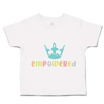 Toddler Clothes Empower Crown Toddler Shirt Baby Clothes Cotton