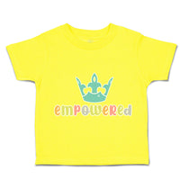 Toddler Clothes Empower Crown Toddler Shirt Baby Clothes Cotton