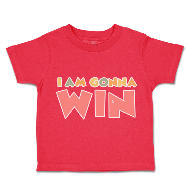 Toddler Clothes I Am Going to Win Toddler Shirt Baby Clothes Cotton