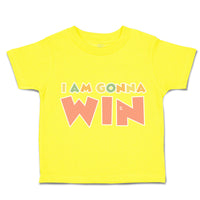 Toddler Clothes I Am Going to Win Toddler Shirt Baby Clothes Cotton