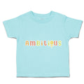 Toddler Clothes Ambitious Toddler Shirt Baby Clothes Cotton