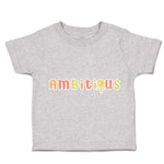 Toddler Clothes Ambitious Toddler Shirt Baby Clothes Cotton