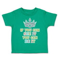 Toddler Clothes If You Can See It You Can Be It Crown Toddler Shirt Cotton