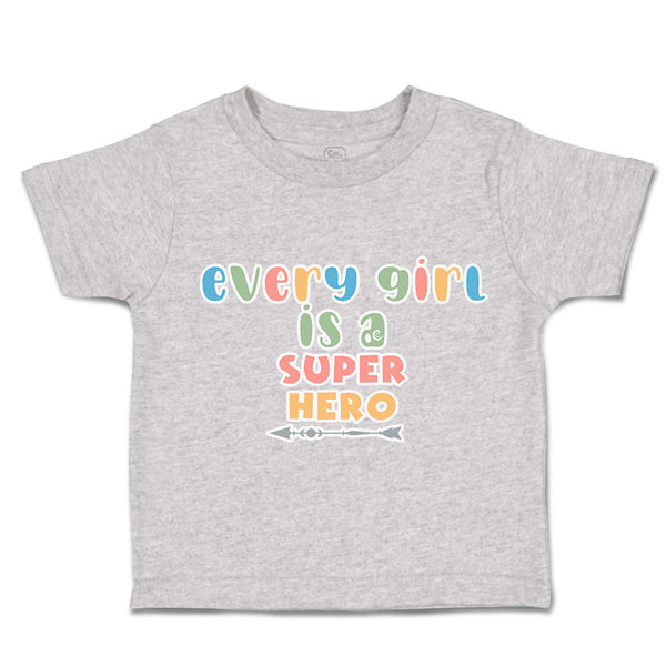 Toddler Clothes Every Girl Is A Super Hero Arrow Toddler Shirt Cotton