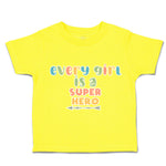 Toddler Clothes Every Girl Is A Super Hero Arrow Toddler Shirt Cotton