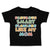 Toddler Clothes Fabulous Smart Flawless like My Mom Toddler Shirt Cotton