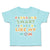 Toddler Clothes Fabulous Smart Flawless like My Mom Toddler Shirt Cotton