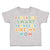 Toddler Clothes Fabulous Smart Flawless like My Mom Toddler Shirt Cotton