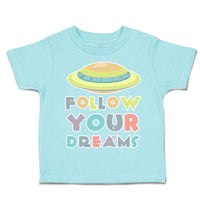 Toddler Clothes Follow Your Dreams B Toddler Shirt Baby Clothes Cotton