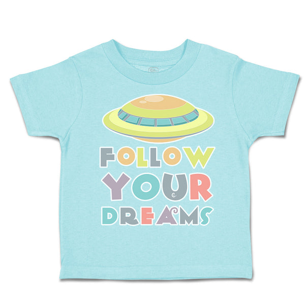 Toddler Clothes Follow Your Dreams B Toddler Shirt Baby Clothes Cotton