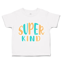 Toddler Clothes Super Kind A Toddler Shirt Baby Clothes Cotton