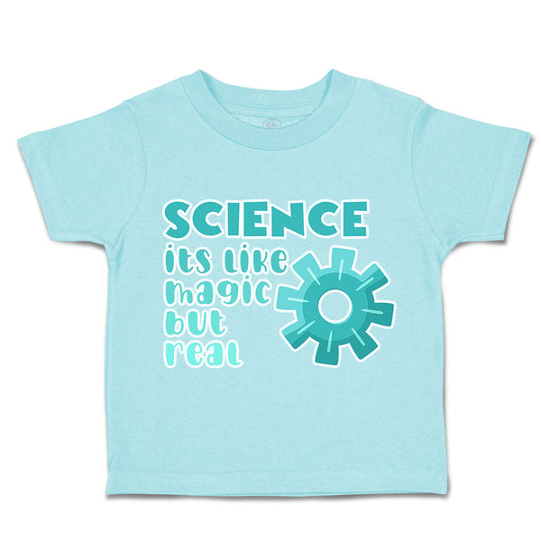 Toddler Clothes Science Its like Magic but Real Toddler Shirt Cotton
