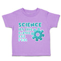 Toddler Clothes Science Its like Magic but Real Toddler Shirt Cotton