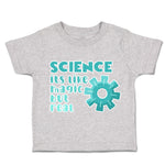 Toddler Clothes Science Its like Magic but Real Toddler Shirt Cotton