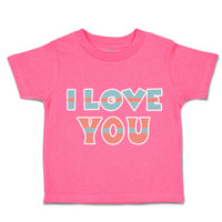 Toddler Clothes I Love You Toddler Shirt Baby Clothes Cotton