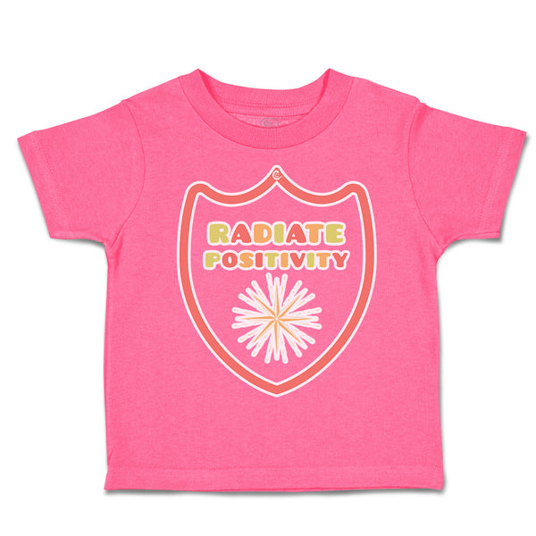 Toddler Clothes Radiate Positivity Toddler Shirt Baby Clothes Cotton