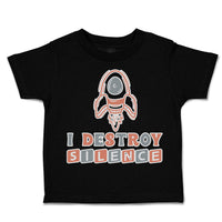 Toddler Clothes I Destroy Silence Toddler Shirt Baby Clothes Cotton