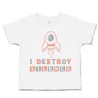 Toddler Clothes I Destroy Silence Toddler Shirt Baby Clothes Cotton